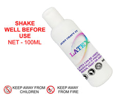 LATEX 100 ML/RUBBER ADHESIVE/NON TOXIC/RESIN LATEX/LATEX/ART AND CRAFT/RESIN ART/SYENTHETIC RUBBER/JUST CRAFT IT