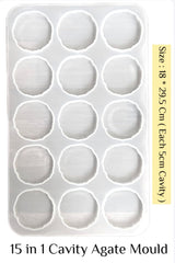 15  cavity  2"  round agate  mould  with out  hole